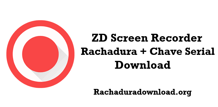 ZD Screen Recorder Rachadura