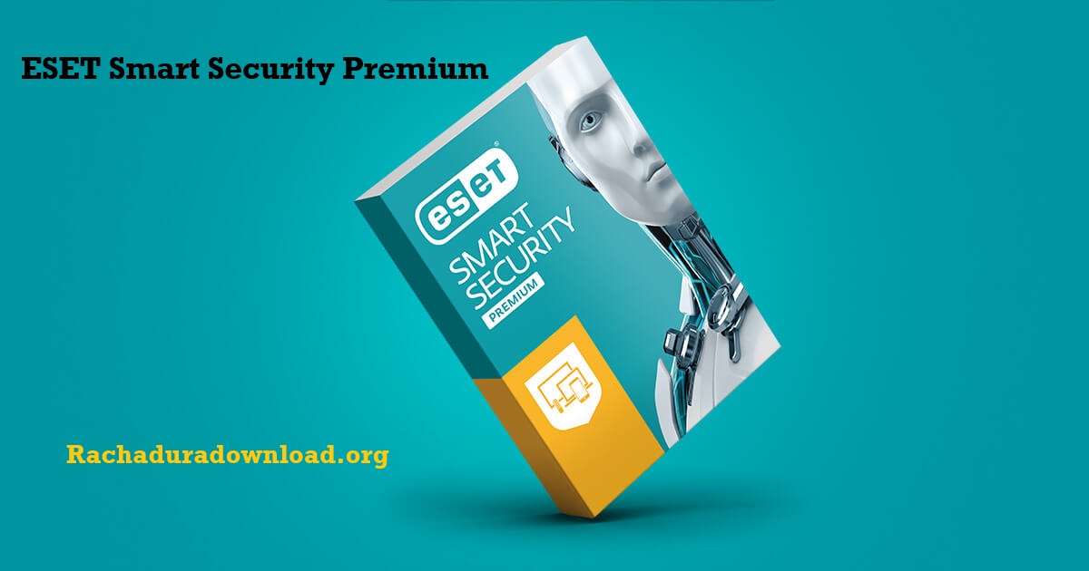 ESET Smart Security Premium Rachadura