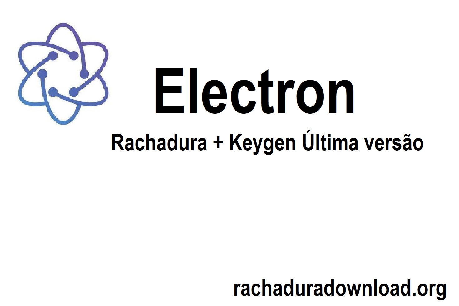 Electron Rachadura + Keygen Última versão