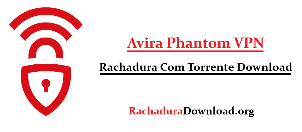 Avira Phantom VPN Rachadura